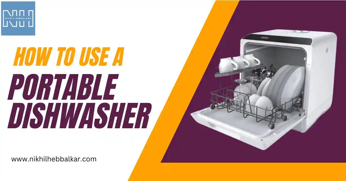 How to Use a Portable Dishwasher