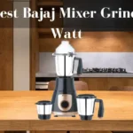 Top 7 Best Bajaj Mixer Grinder 750 Watt in India 2024