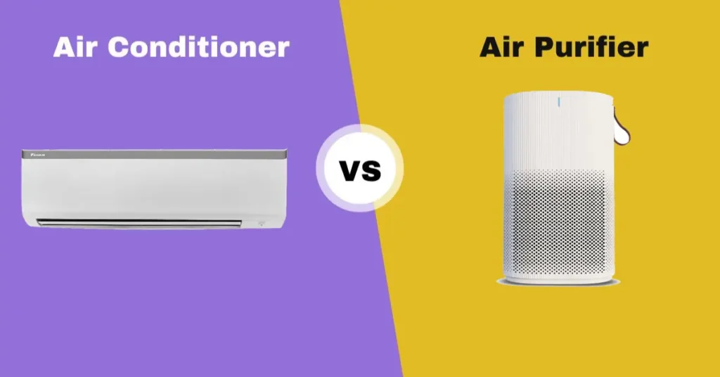 Air Conditioner vs. Air Purifier