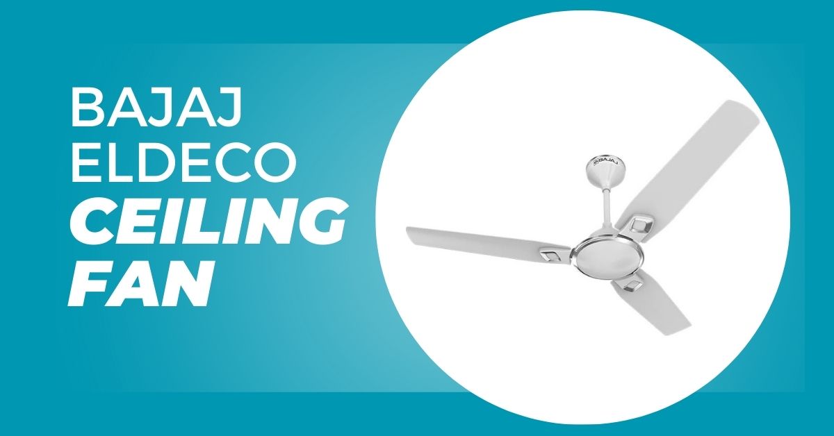 Bajaj Eldeco Ceiling Fan