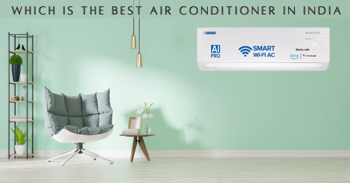 which is the best air conditioner in india