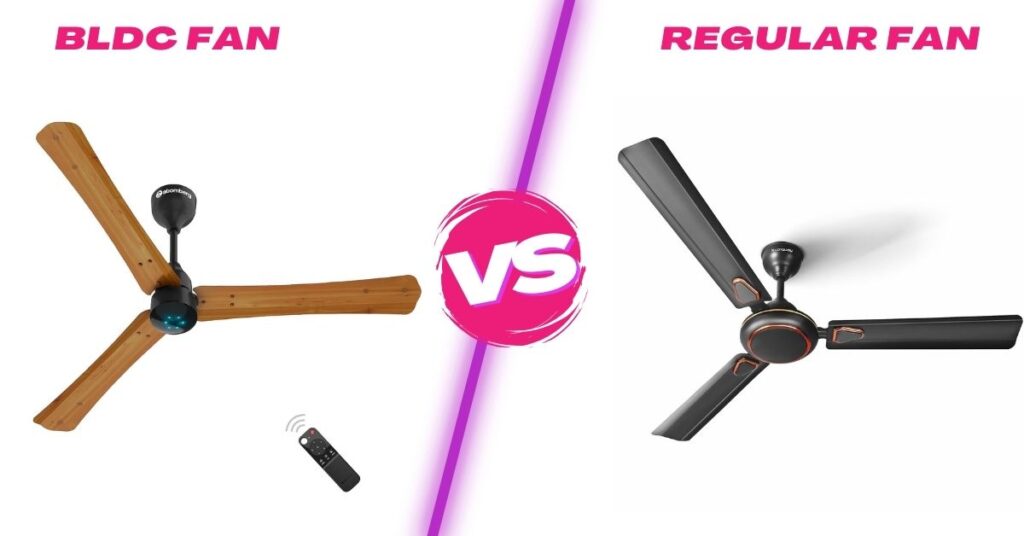 BLDC fan vs. Regular Fan